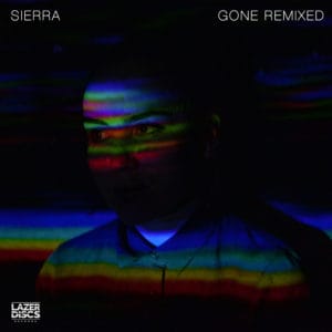 Sierra Gone Remixed
